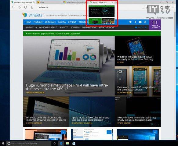 Win10預覽版10558：Edge瀏覽器加入標簽頁預覽